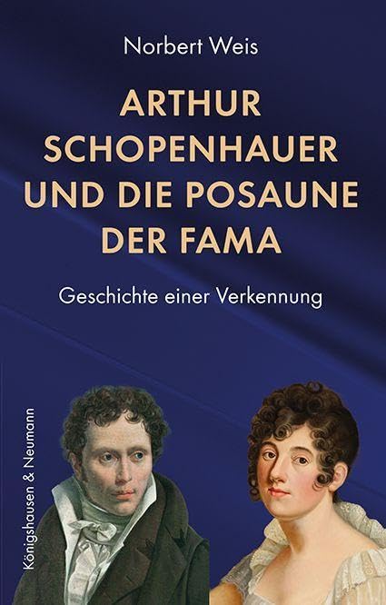 Arthur Schopenhauer und die Posaune der Fama University books