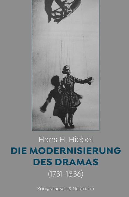 Die Modernisierung des Dramas (1731 - 1836) Social Sciences