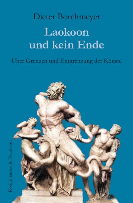 Laokoon und kein Ende: Über Grenzen und Entgrenzung der Künste Books