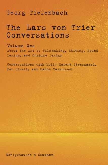 The Lars von Trier Conversations - Volume One Law