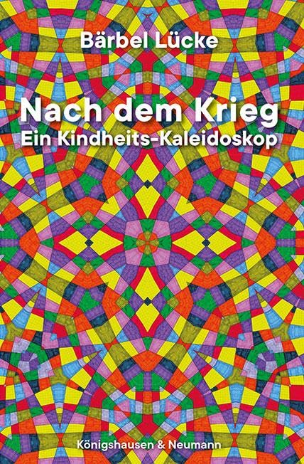 Nach dem Krieg: Ein Kindheits-Kaleidoskop Contemporary literature