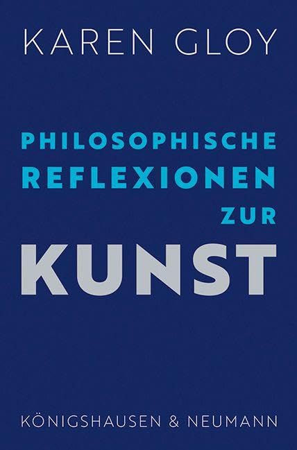 Philosophische Reflexionen zur Kunst University books