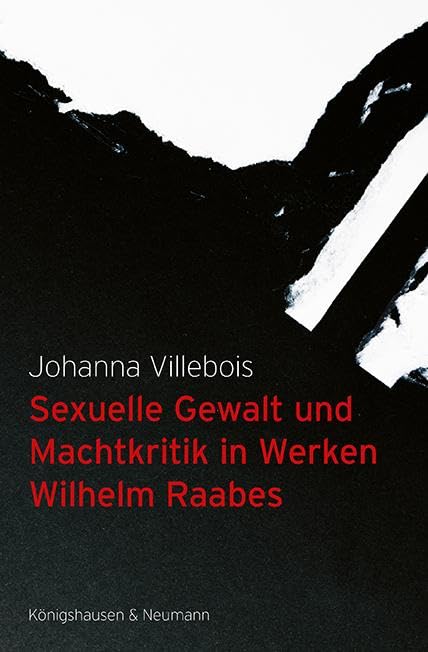 Sexuelle Gewalt und Machtkritik in Werken Wilhelm Raabes Social Sciences