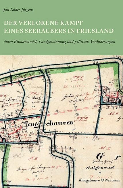 Der verlorene Kampf eines Seeräubers in Friesland Books