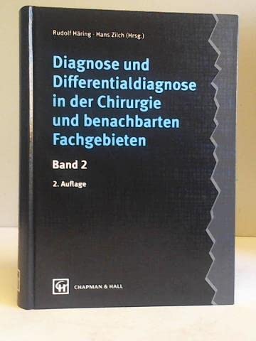 Diagnose und Differentialdiagnose in der Chirurgie und benachbarten Fachgebieten Medicine