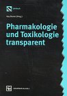 Pharmakologie und Toxikologie transparent book