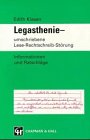 Legasthenie - umschriebene Lese-Rechtschreib-Störung. Informationen und Ratschläge Medicine