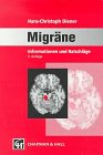 Migräne. Hinweise und Ratschläge Medicine