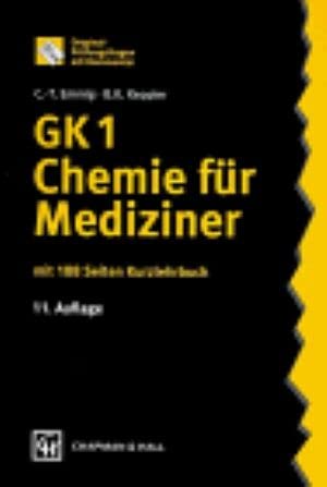 Original-Prüfungsfragen mit Kommentar. GK 1. Chemie für Mediziner. Mit 186 Seiten Kurzlehrbuch Natural Sciences