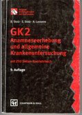 GK 2 Anamneseerhebung und allgemeine Krankenuntersuchung Medicine