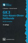 GK 3 Hals-Nasen-Ohren-Heilkunde Medicine
