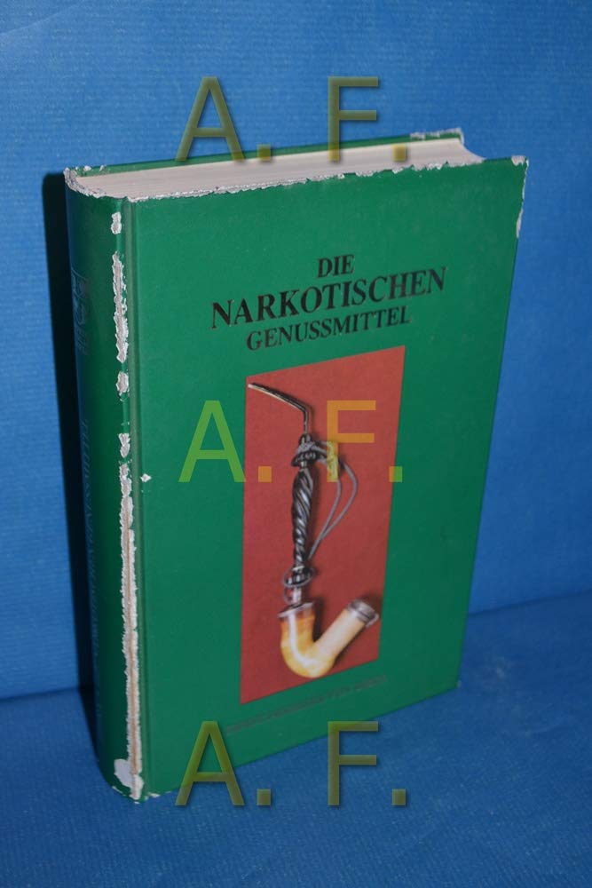Die narkotischen Genußmittel und der Mensch Medicine