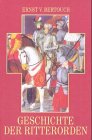 Geschichte der Ritterorden: Und geistlichen Genossenschaften Politics & History