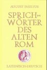 Sprichwörter des alten Rom. Latium Books