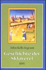 Geschichte der Sklaverei und Hörigkeit Politics & History