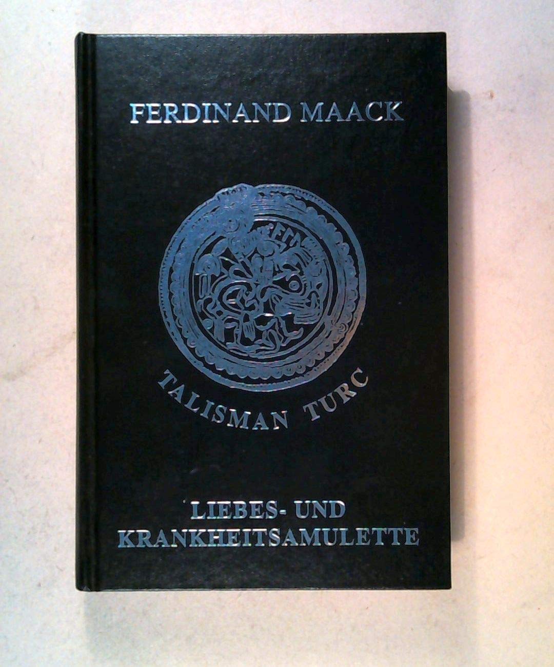 Talisman Turc. Liebes- und Krankheitsamulette Mathematics