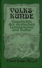 Volkskunde. Geschichte der deutschen Lebensweise und Kultur General education
