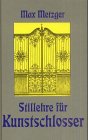Kurzgefasste Stillehre für Kunstschlosser Film, Art & Culture