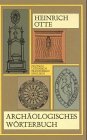 Archäologisches Wörterbuch zur Erklärung der in den Schriften über christliche Kunstalterthümer vorkommenden Kunstausdrücke. Deutsch, Lateinisch, Französisch und Englisch Arts & Music