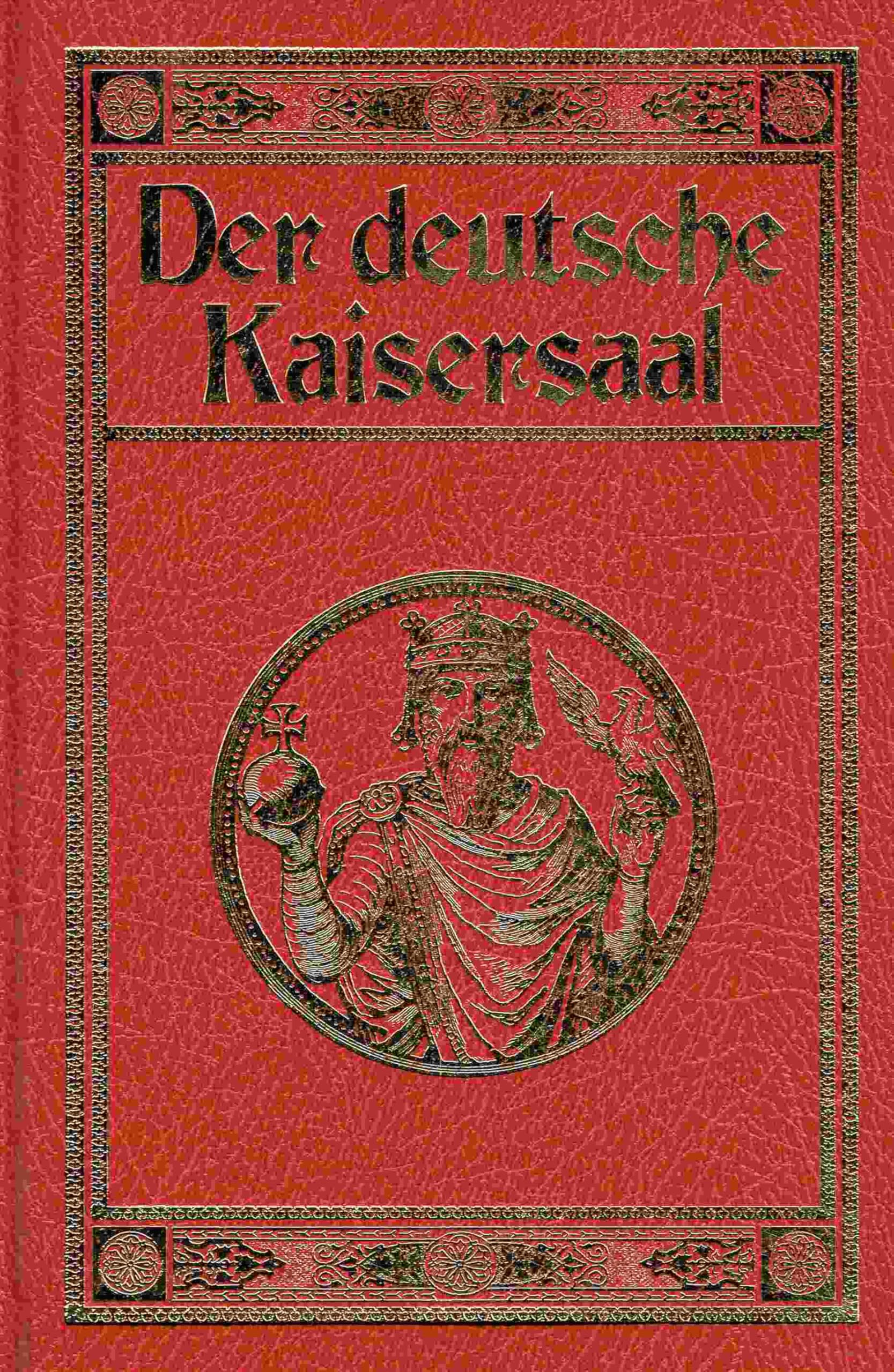 Der deutsche Kaisersaal: Limitierte Exclusivausgabe Politics & Society