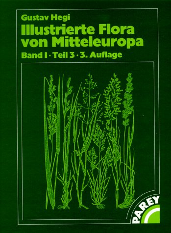 Illustrierte Flora von Mitteleuropa. Pteridophyta - Spermatophyta: Illustrierte Flora von Mitteleuropa, 7 Bde. in Tl.-Bdn. u. Lieferungen, Bd.1/3, Spermatophyta: Angiospermae: Monocotyledones 1 (2) Leisure, Home & Garden