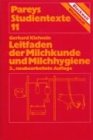 Leitfaden der Milchkunde und Milchhygiene Business, Finance & Career