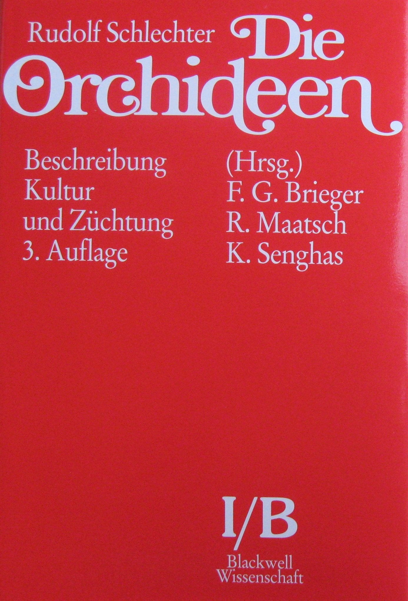 Die Orchideen, in 4 Bdn., Bd.1/B, Taxonomischer Teil Natural Sciences