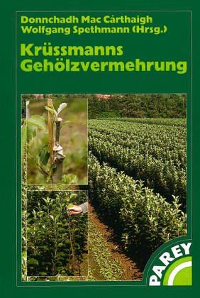 Krüssmanns Gehölzvermehrung Natural Sciences