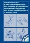 Klinische Propädeutik der inneren Krankheiten und Hautkrankheiten der Haus- und Heimtiere Medicine