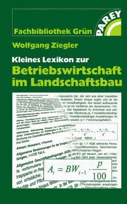 Kleines Lexikon zur Betriebswirtschaft im Landschaftsbau Business, Finance & Career