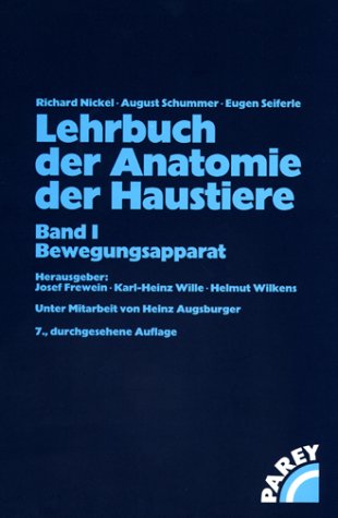 Lehrbuch der Anatomie der Haustiere, 5 Bde., Bd.1, Bewegungsapparat Medicine