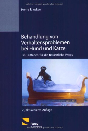 Behandlung von Verhaltensproblemen bei Hund und Katze Medicine