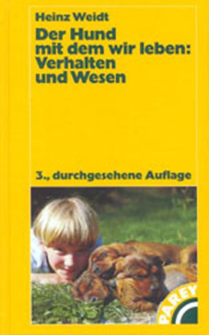 Der Hund mit dem wir leben, Verhalten und Wesen Pets