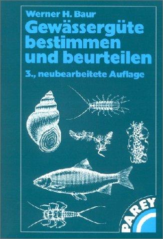 Gewässergüte bestimmen und beurteilen Natural Sciences