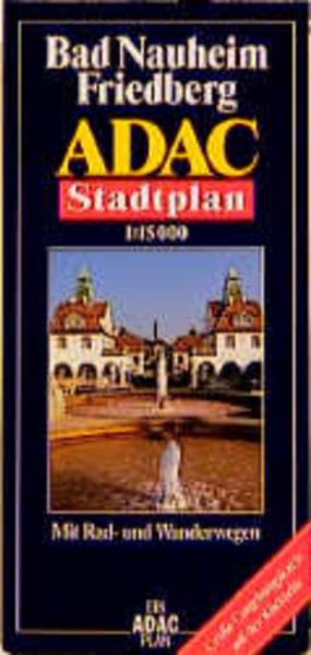 ADAC Stadtpläne, Bad Nauheim, Friedberg: Mit Ober-Mörlen. Mit Citypln., Postleitzahlen sowie großer Umgebungskte. GPS-genau Leisure, Home & Garden