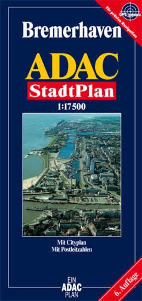 ADAC StadtPlan Bremerhaven 1:17 500: Mit Citypl., Postleitzahlen u. großer Umgebungskte. GPS genau (ADAC Stadtpläne) Leisure, Home & Garden