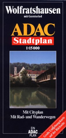 ADAC Stadtpläne, Wolfratshausen mit Geretsried: Mit Citypl., Rad- u. Wanderwegen sowie großer Umgebungskarte Maps & Plans