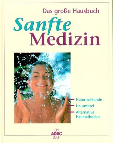 Das grosse Buch der sanften Medizin Reference Books