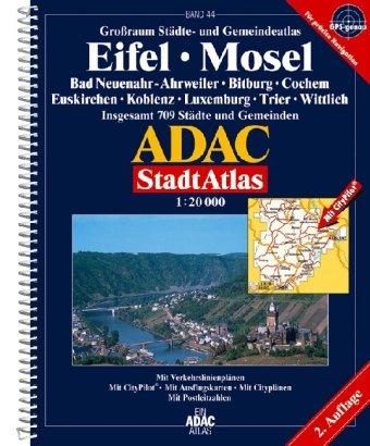 ADAC Stadtatlas Eifel, Mosel: Bad Neuenahr-Ahrweiler, Bitburg, Cochem, Euskirchen, Koblenz, Luxemburg, Trier, Wittlich Maps & Plans