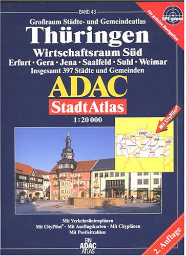 ADAC Stadtatlas Thüringen Wirtschaftsraum Süd: Erfurt, Gera, Jena, Saalfeld, Suhl, Weimar Maps & Plans