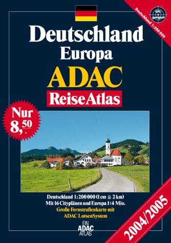 ADAC ReiseAtlas 2004 /2005: Deutschland 1:200000 Geology & Geography