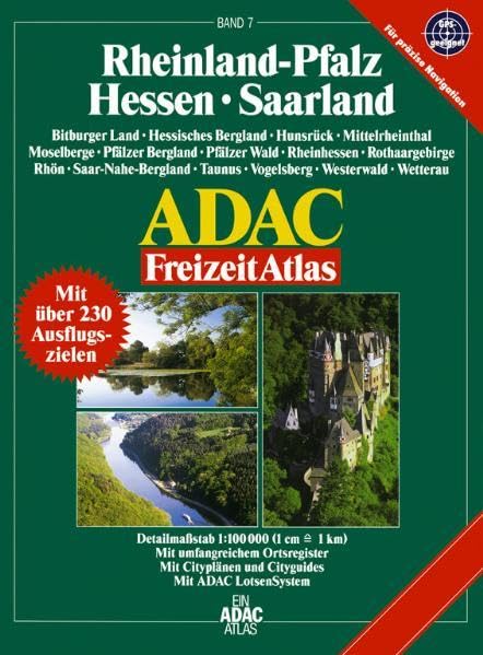 Hessen /Rheinland-Pfalz /Saarland: 1:100000. Bitburger Land, Hessisches Bergland, Hunsrück, Mittelrheintal, Moselberge, Pfälzer Bergland, Pfälzer ... Westerwald, Wetterau (ADAC Freizeitatlas) Leisure, Home & Garden