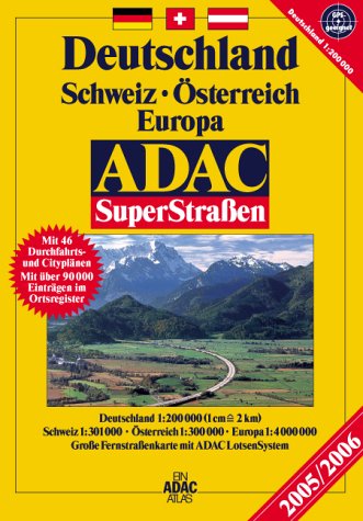 ADAC SuperStrassen 2005/2006: Deutschland /Schweiz /Österreich /Europa; GPS-geeignet Geology & Geography