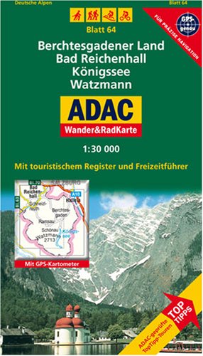 Berchtesgadener Land, Bad Reichenhall, Königssee, Watzmann: 1:30000. Alpen/Voralpen. GPS-genau: Mit ToppTipps, ADAC-geprüfteTop-Tipp-Touren. Mit ... Freizeitführer u. GPS-Kartometer. GPS-genau Maps & Plans