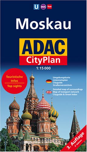 Moskau: 1:15000: Umgebungskarte, Liniennetzplan, Cityguide, Straßenverzeichnis. Touristische Infos. Dtsch.-Engl. (ADAC Citypläne) Leisure, Home & Garden