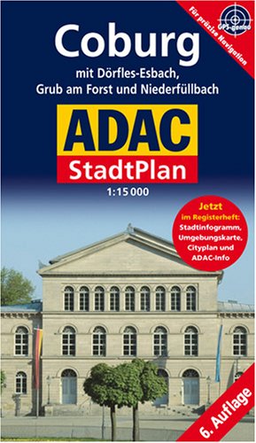ADAC Stadtplan Coburg: 1:15000. Mit Dörfles-Esbach, Grub am Forst und Niederfüllbach. GPS-genau (ADAC StadtPlan Kompakt) Leisure, Home & Garden