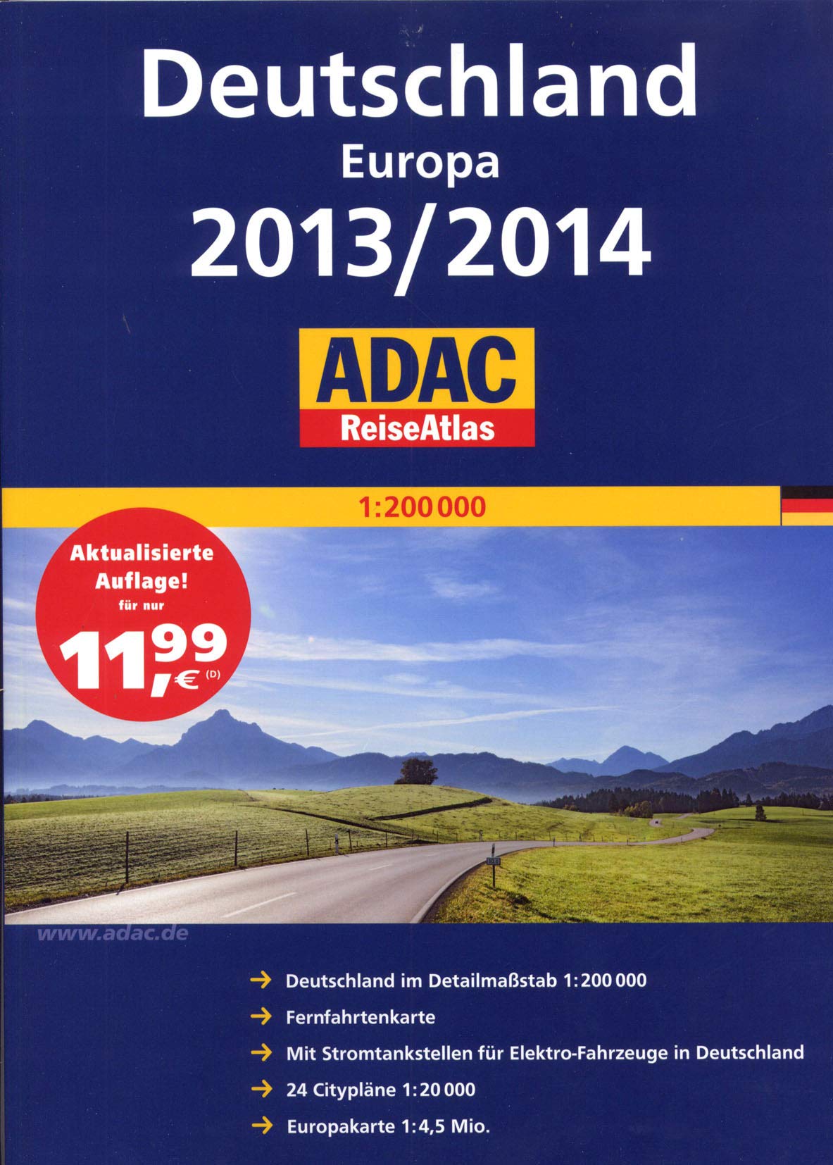 ADAC ReiseAtlas Deutschland, Europa 2013/2014: Mit Fernfahrtenkarte. Mit Stromtankstellen für Elektro-Fahrzeuge in Deutschland Leisure, Home & Garden