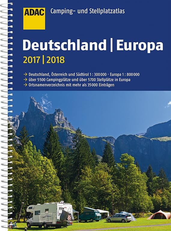 ADAC Camping- und Stellplatzatlas Deutschland/Europa 2017/2018: Deutschland, Österreich und Südtirol 1 : 300.000, Europa 1 : 800 000, über 5500 ... mit mehr als 35000 Einträgen (ADAC Atlanten) Leisure, Home & Garden