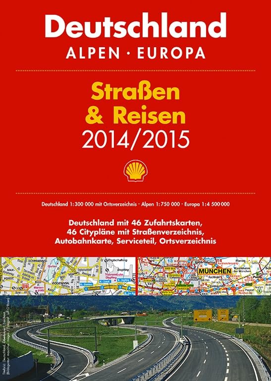 Shell Straßen & Reisen 2014/2015 Deutschland 1:300.000, Alpen, Europa: Deutschland mit 46 Zufahrtskarten, 46 Citypläne mit Straßenverzeichnis, Autobahnkarte, Serviceteil, Ortsverzeichnis Leisure, Home & Garden