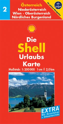 Niederösterreich, Wien, Oberösterreich, Nördliches Burgenland: 1:200000; GPS-geeignet: Mit Reiseführer und Ortsverzeichnis. GPS-geeignet. Mit ... Nationalparks (Shell Urlaubskarte Österreich) Leisure, Home & Garden